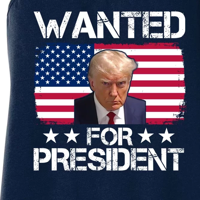 Wanted For President Donald Trump USA Election Women's Racerback Tank