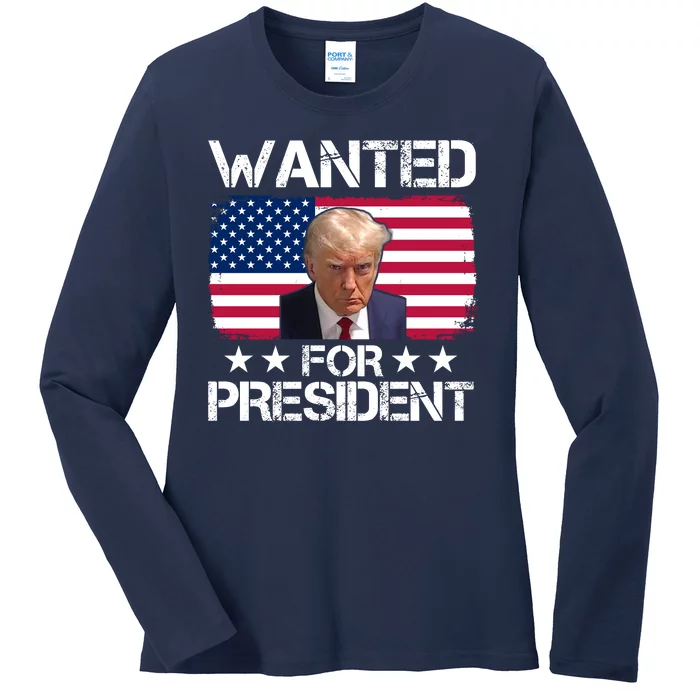 Wanted For President Donald Trump USA Election Ladies Long Sleeve Shirt