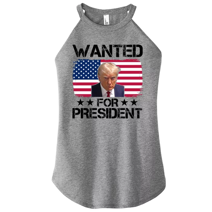 Wanted For President Donald Trump USA Election Women’s Perfect Tri Rocker Tank