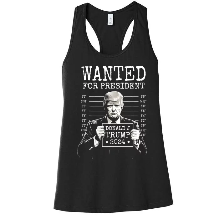 Trump Mugshot 2024 President Legend Wanted For President 2024 Donald Trump Women's Racerback Tank