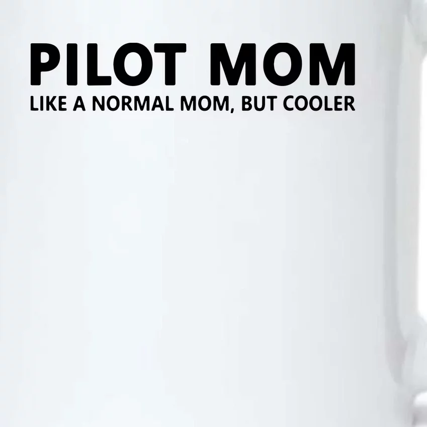 Womens Funny Pilot Mother Pilot Mom Black Color Changing Mug