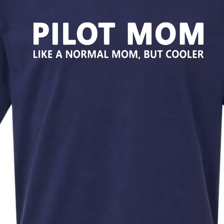 Womens Funny Pilot Mother Pilot Mom Sueded Cloud Jersey T-Shirt