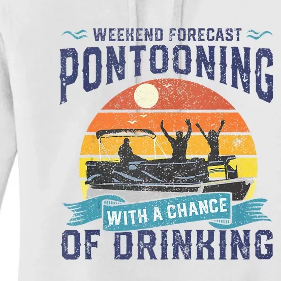 Weekend Forecast Pontooning Drinking Pontoon Boating Women's Pullover Hoodie