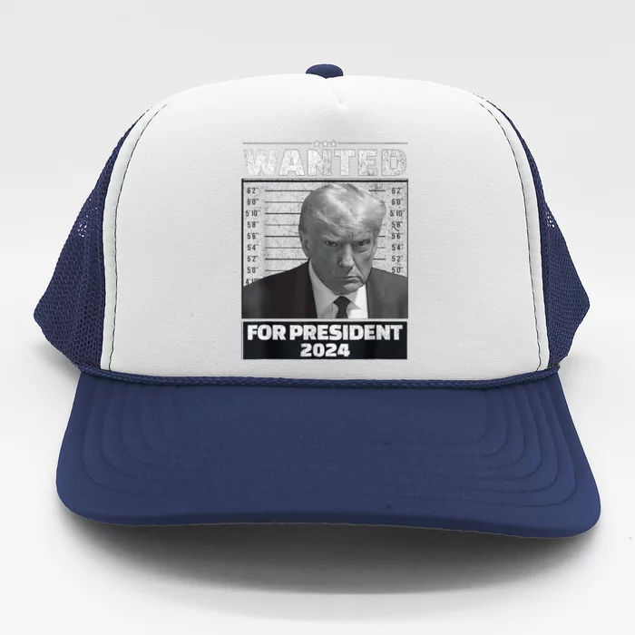 Wanted For President 2024 Trump Mugshot Trucker Hat