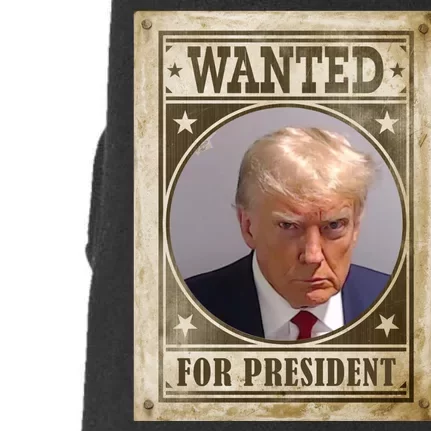 Wanted For President Funny Donald Trump Mugshot Doggie 3-End Fleece Hoodie