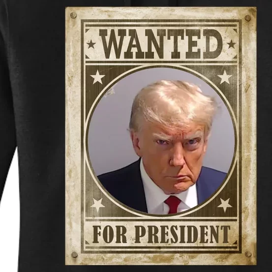 Wanted For President Funny Donald Trump Mugshot Women's Pullover Hoodie