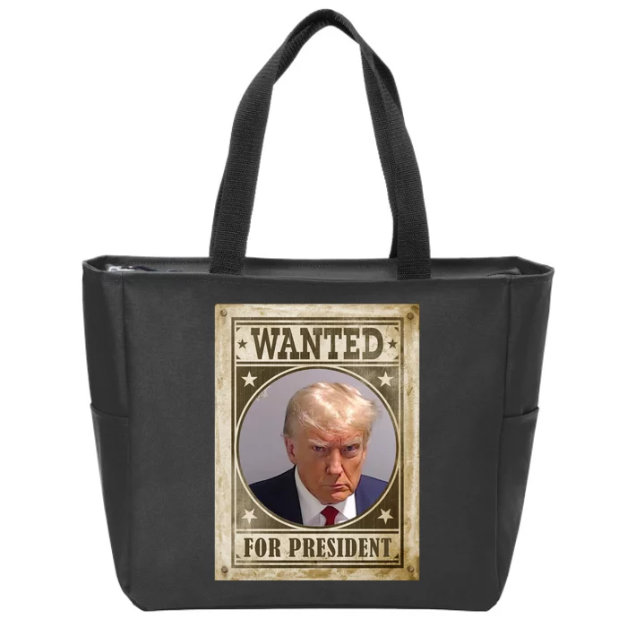 Wanted For President Funny Donald Trump Mugshot Zip Tote Bag