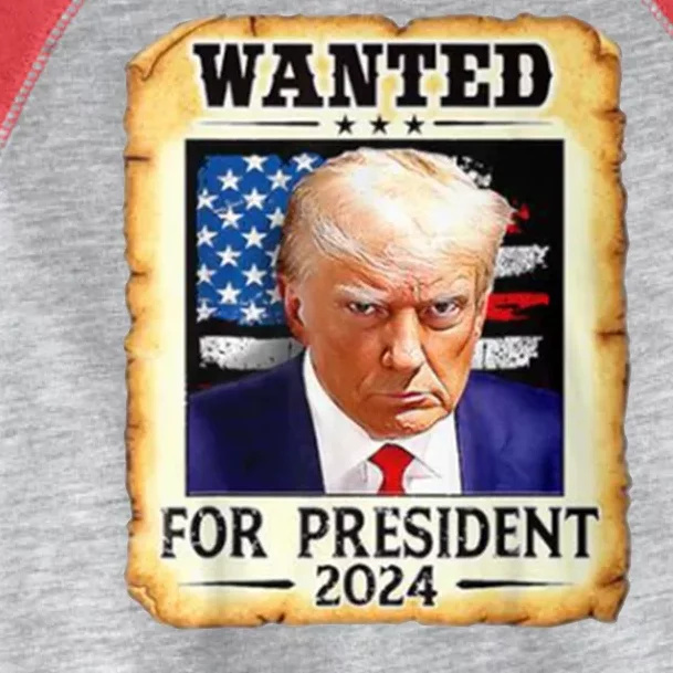 Wanted For President 2024 Donald Trump Toddler Fine Jersey T-Shirt