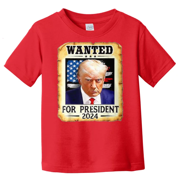 Wanted For President 2024 Donald Trump Toddler T-Shirt