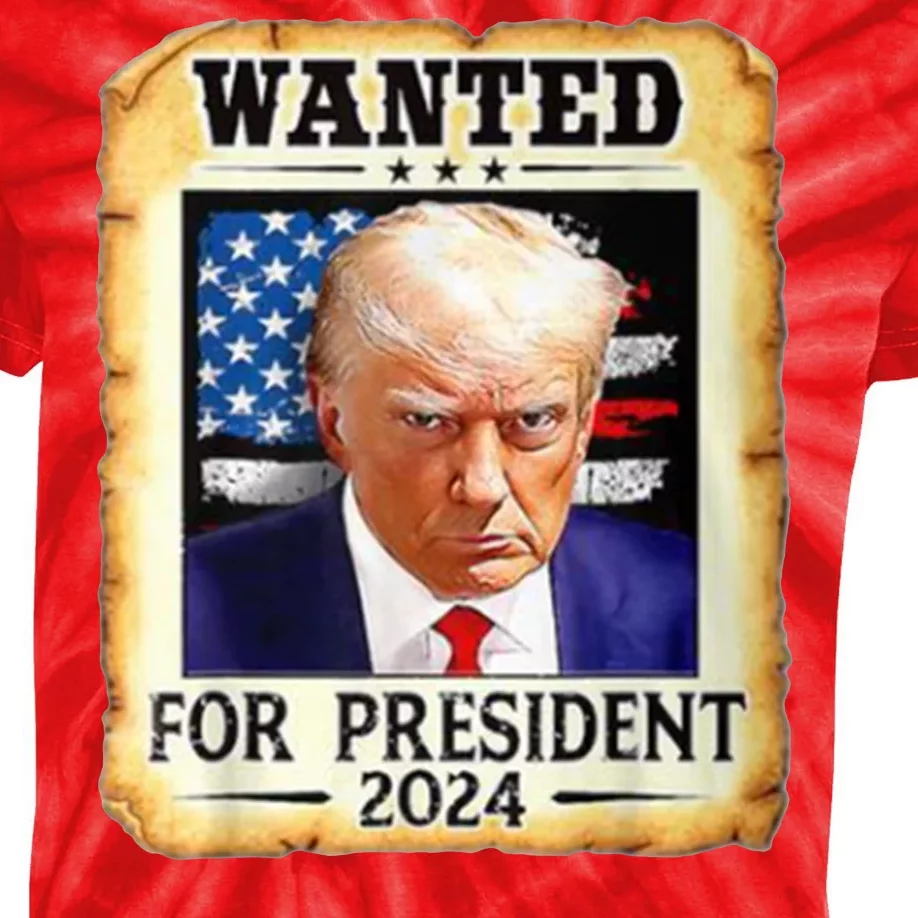 Wanted For President 2024 Donald Trump Kids Tie-Dye T-Shirt