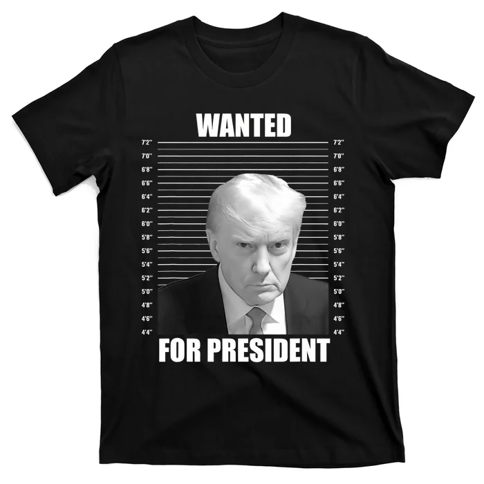 Wanted For President 2024 Trump Mug Shot Never Surrender T-Shirt