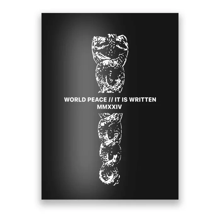 World Fucking Peace World Peace It Is Written Mmxxiv Snake Poster