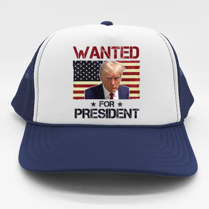 Wanted For President Donald Trump American Flag Trucker Hat