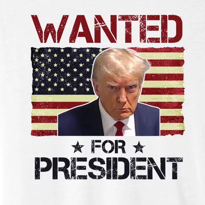 Wanted For President Donald Trump American Flag ChromaSoft Performance T-Shirt