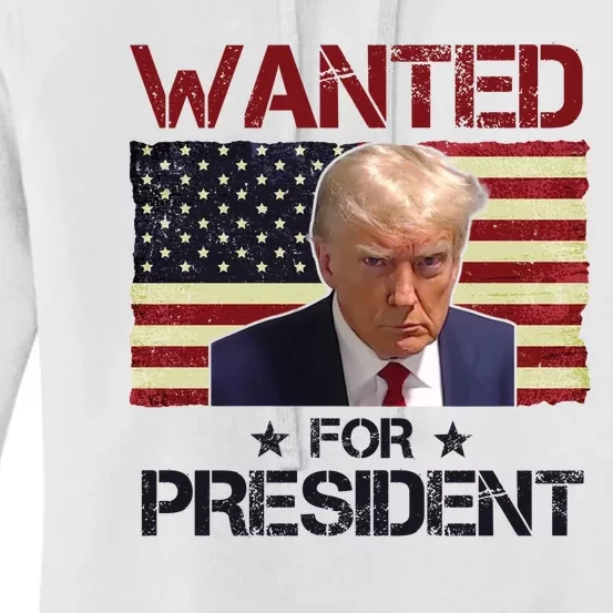 Wanted For President Donald Trump American Flag Women's Pullover Hoodie