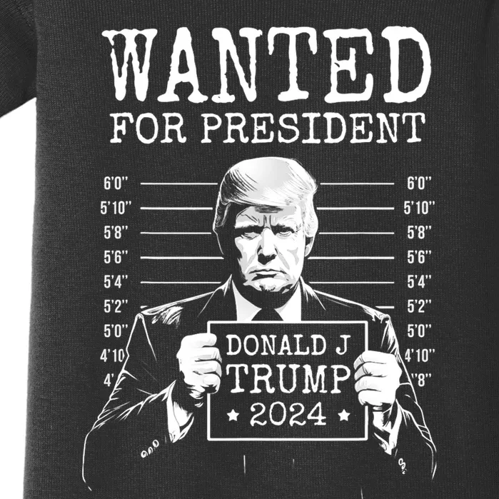 Wanted For President Donald Trump 2024 Mugshot Baby Bodysuit