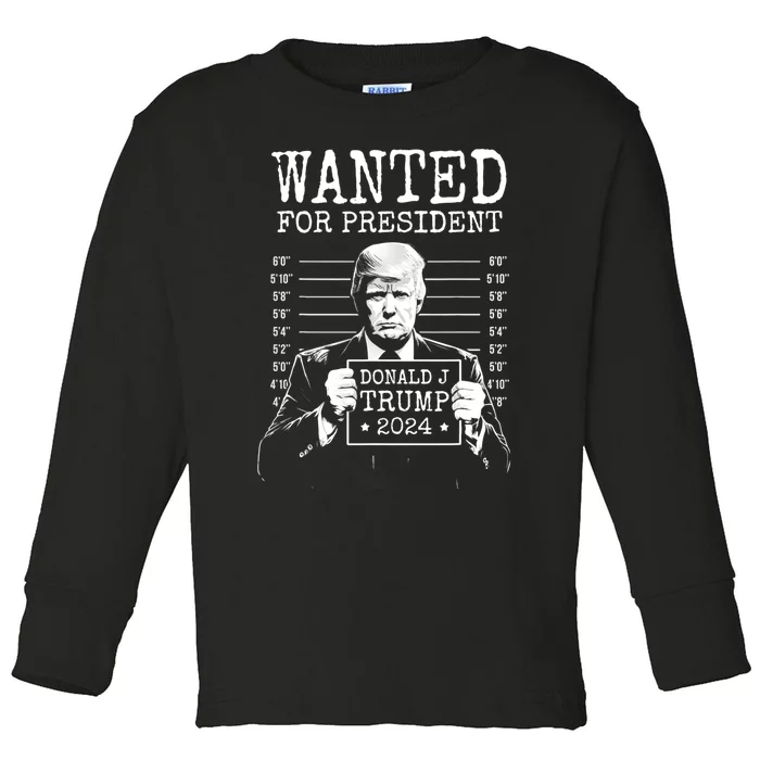 Wanted For President Donald Trump 2024 Mugshot Toddler Long Sleeve Shirt