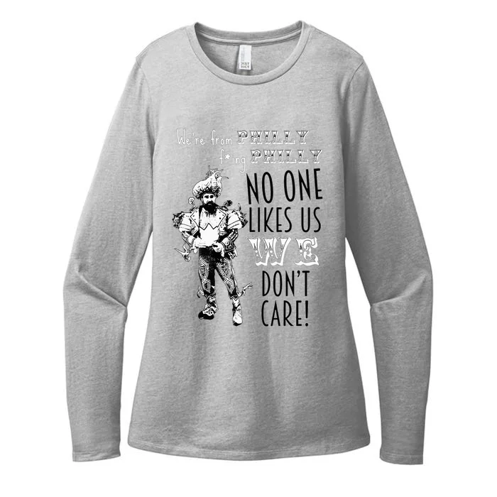 We're From Philly No One Likes Us We Don't Care Womens CVC Long Sleeve Shirt