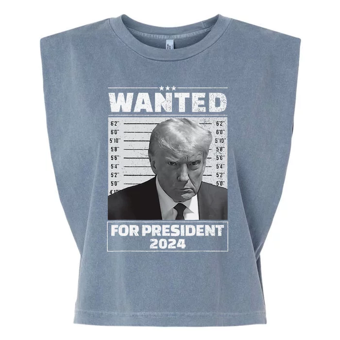 Wanted For President 2024 Trump Mugshot Garment-Dyed Women's Muscle Tee