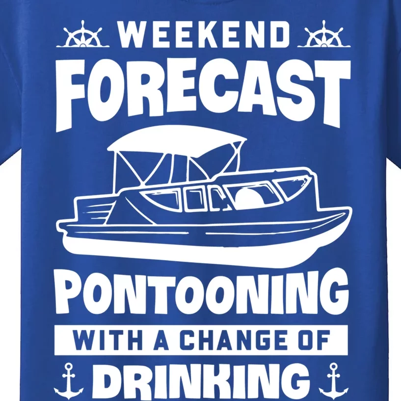 Weekend Forecast Pontooning With A Chance Of Ing Meaningful Gift Kids T-Shirt