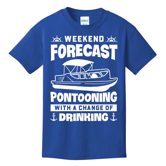 Weekend Forecast Pontooning With A Chance Of Ing Meaningful Gift Kids T-Shirt