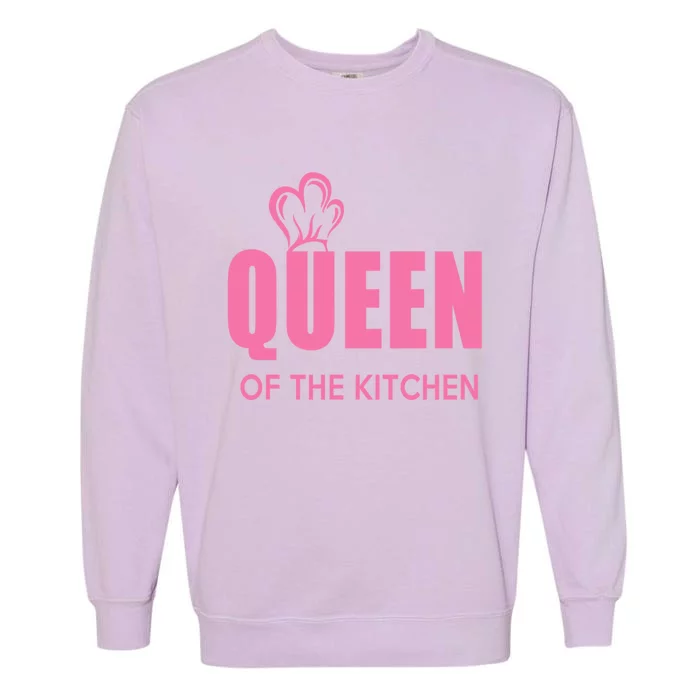 Wholesome Family Queen Of The Kitchen Funny Gift Garment-Dyed Sweatshirt