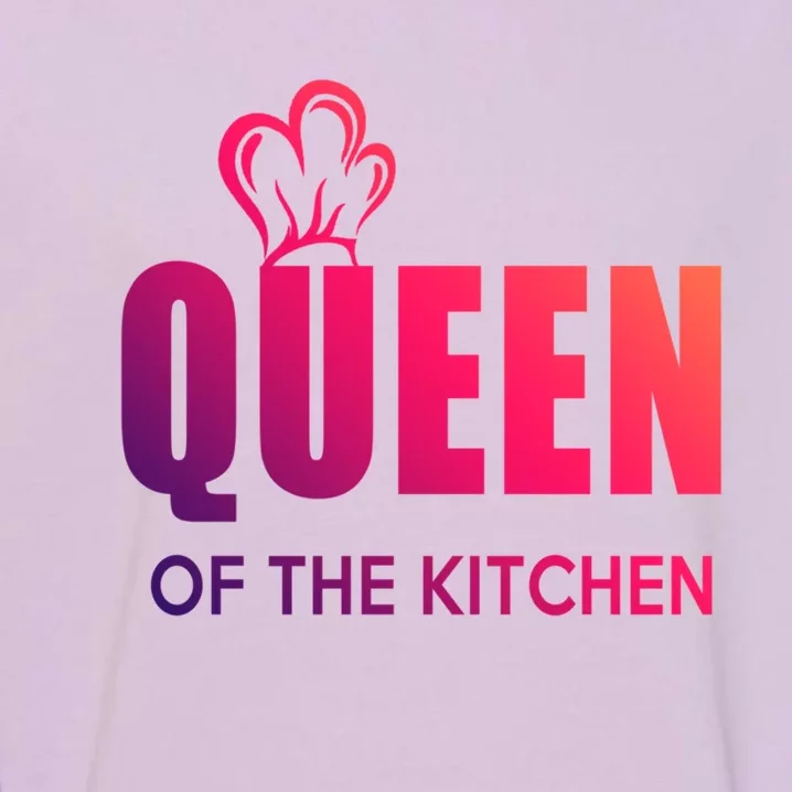 Wholesome Family Queen Of The Kitchen Funny Gift Garment-Dyed Sweatshirt