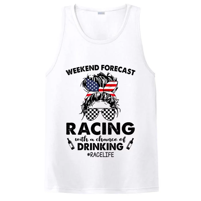 Weekend Forecast Racing With A Chance Of Ingcute Gift Racelife Cool Gift Performance Tank