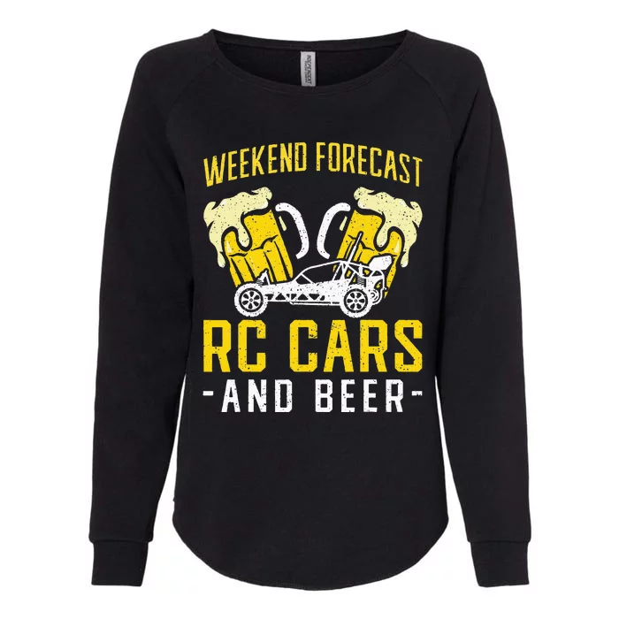 Weekend Forecast RC Cars and Beer RC Car Womens California Wash Sweatshirt