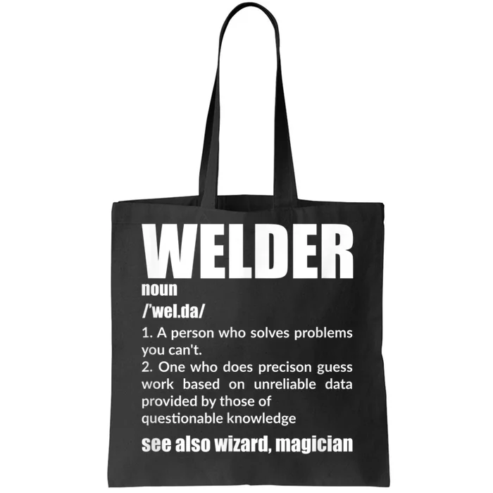 Welder Funny Saying Welding For Men Tote Bag