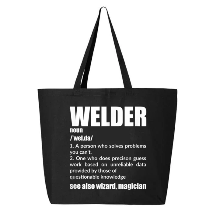 Welder Funny Saying Welding For Men 25L Jumbo Tote