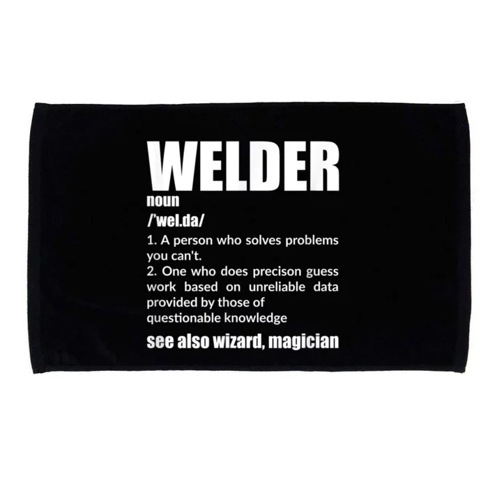 Welder Funny Saying Welding For Men Microfiber Hand Towel