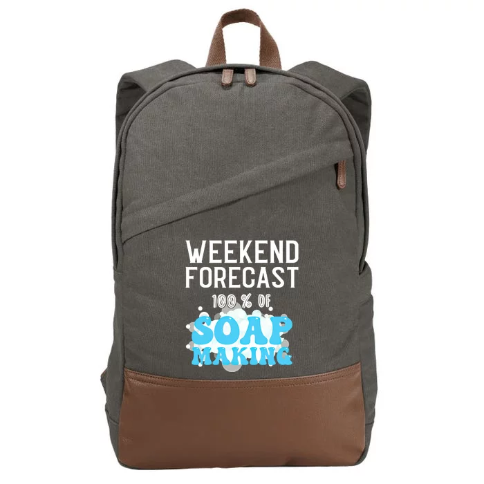 Weekend Forecast Soap Making Soap Maker Gift Cotton Canvas Backpack