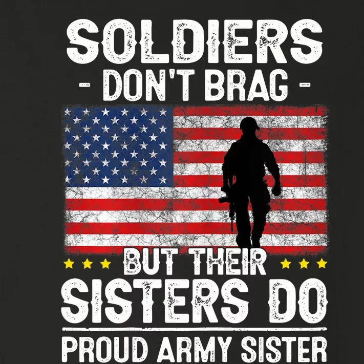 Wo Funny Soldiers Don't Brag Proud Army Sister Military Brother Toddler Long Sleeve Shirt