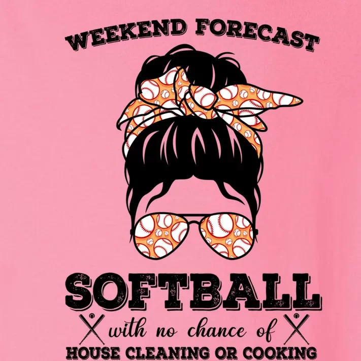 Weekend Forecast Softball With No Chance Of House Cleaning Cool Gift Toddler Long Sleeve Shirt