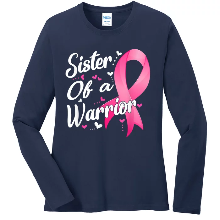 Womens Fighter Sister Of A Warrior Breast Cancer Fighting Ladies Long Sleeve Shirt