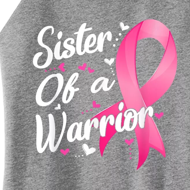 Womens Fighter Sister Of A Warrior Breast Cancer Fighting Women’s Perfect Tri Rocker Tank