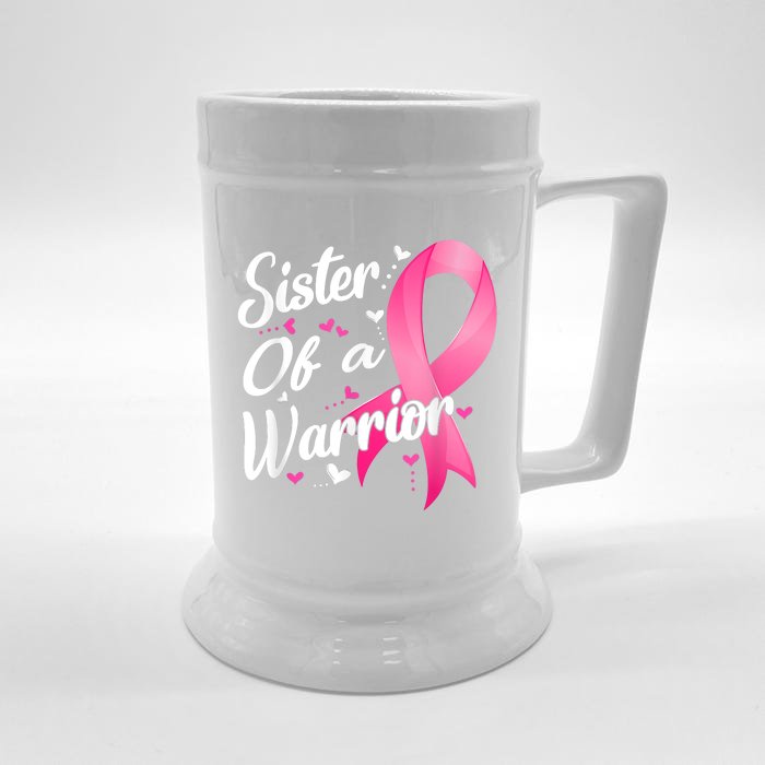 Womens Fighter Sister Of A Warrior Breast Cancer Fighting Front & Back Beer Stein