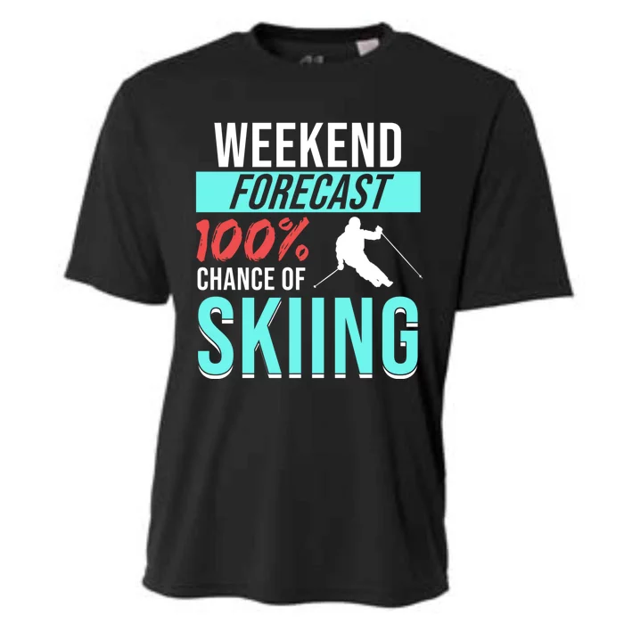 Weekend Forecast Skiing Snow Skier Sports Lover Graphic Cool Gift Cooling Performance Crew T-Shirt