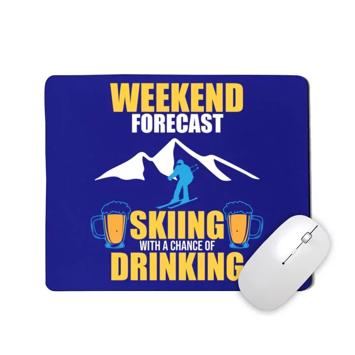 Weekend Forecast Skiing Snow Ski Expert Skier Lover Graphic Gift Mousepad