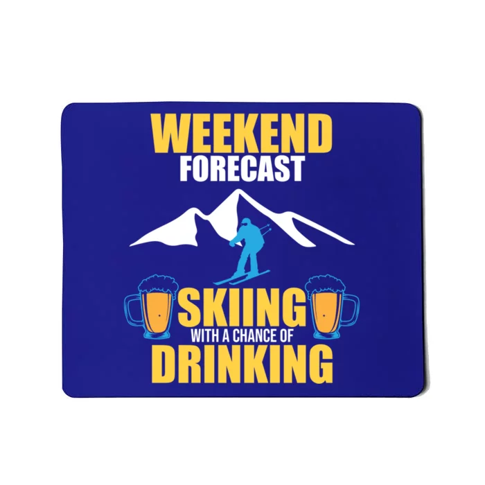 Weekend Forecast Skiing Snow Ski Expert Skier Lover Graphic Gift Mousepad