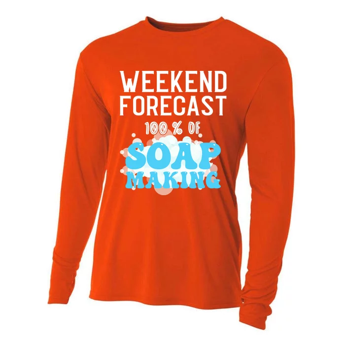 Weekend Forecast Soap Making Soap Maker Gift Cooling Performance Long Sleeve Crew