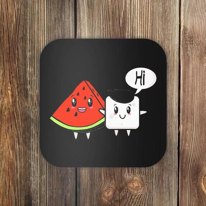 Watermelon Fruit Sugar Hi Funny Saying Coaster