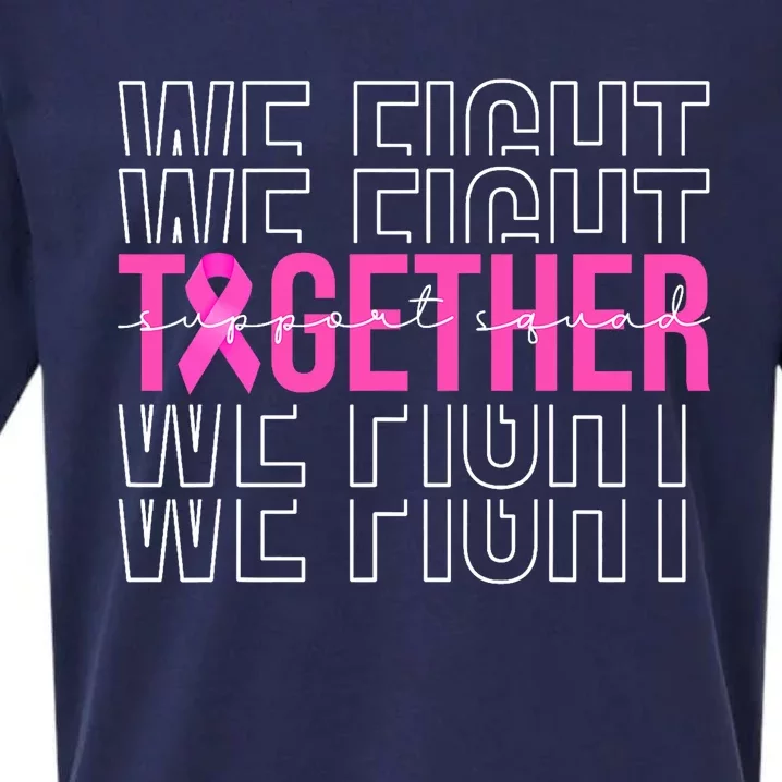 We Fight Together Breast Cancer Awareness Support Squad Sueded Cloud Jersey T-Shirt