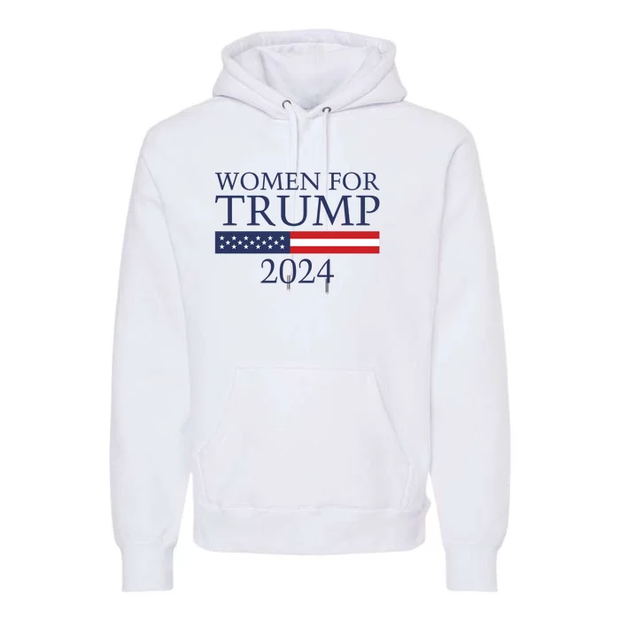 Women For Trump 2024 Premium Hoodie