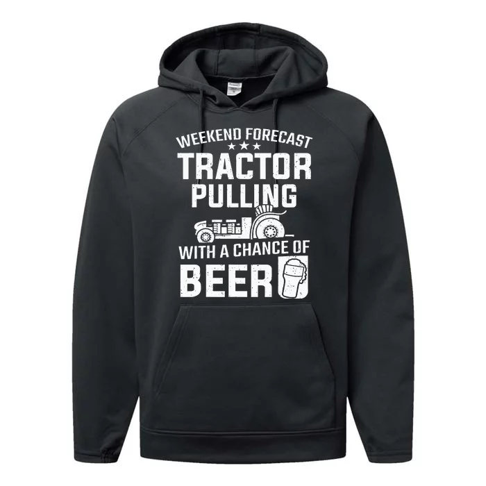 Weekend Forecast Tractor Pulling And Beer Tractor Pull Performance Fleece Hoodie