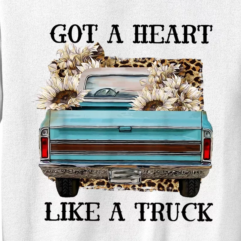 Western Farm Truck I Got A Heart Like A Truck Sweatshirt