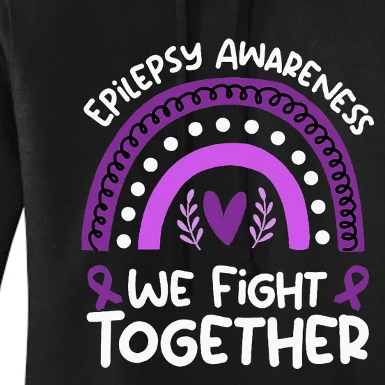 We Fight Together Epilepsy Awareness Epilepsy Women's Pullover Hoodie