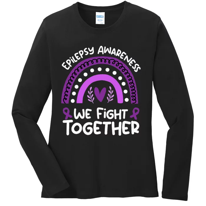 We Fight Together Epilepsy Awareness Epilepsy Ladies Long Sleeve Shirt