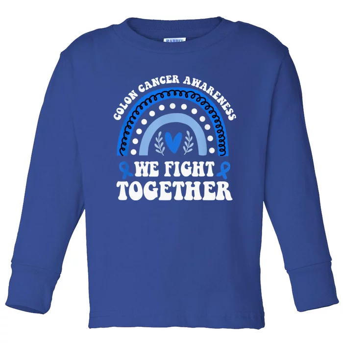 We Fights Together Rainbow Retro Colon Cancer Awareness Gift Toddler Long Sleeve Shirt